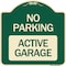 Signmission Designer Series Sign Active Garage, Green & Tan Heavy-Gauge Aluminum Sign, 18" x 18", G-1818-24353 A-DES-G-1818-24353 - alternate 1